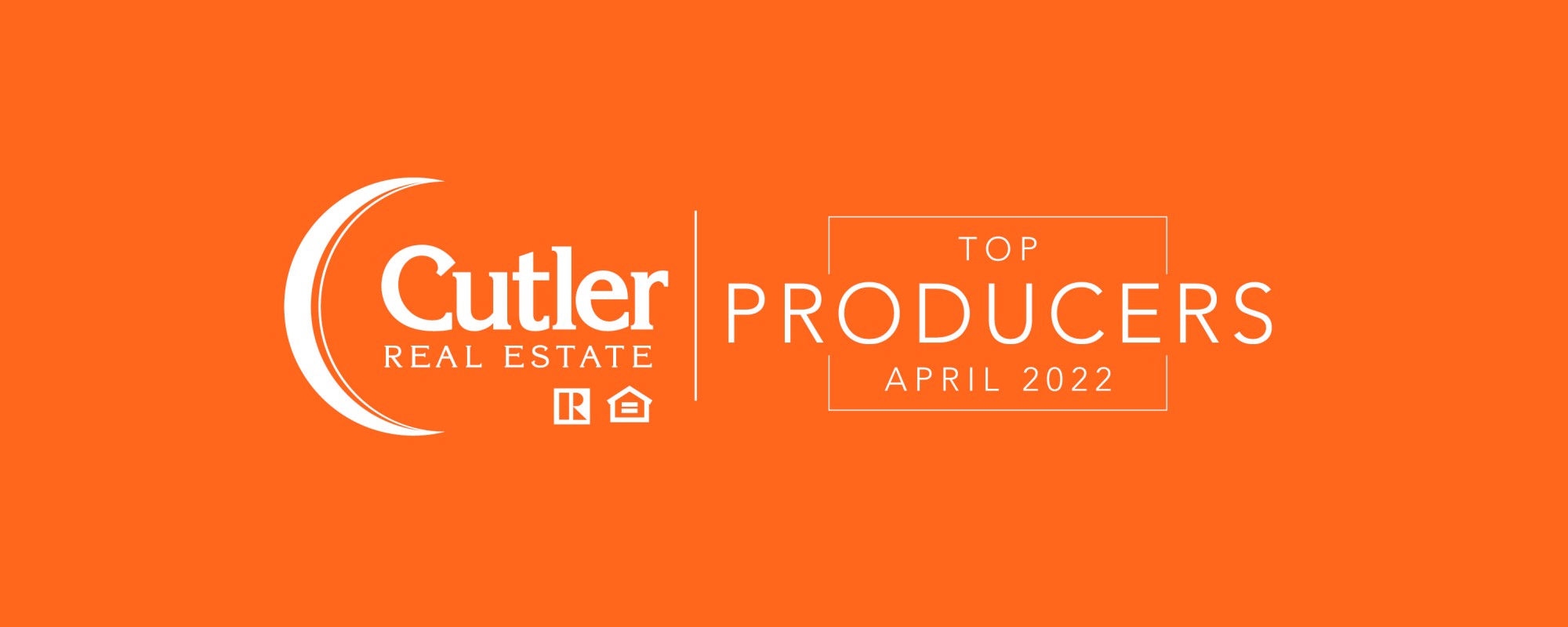 Top Producers - April 2022 - Cutler Real Estate